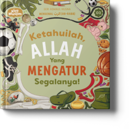 Ketahuilah Allah Yang Mengatur Segalanya!